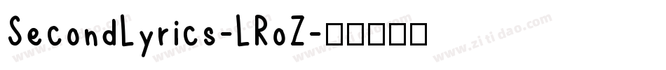 SecondLyrics-LRoZ字体转换