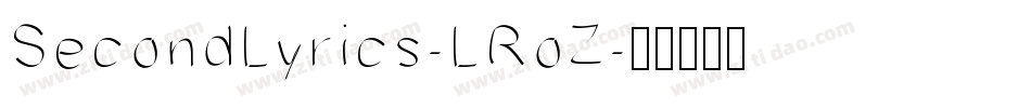 SecondLyrics-LRoZ字体转换