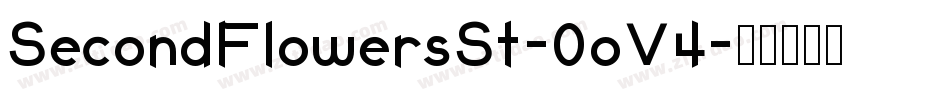 SecondFlowersSt-0oV4字体转换