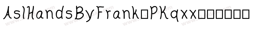 AslHandsByFrank-PKqxx字体转换