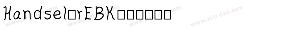 Handsel-rEBK字体转换