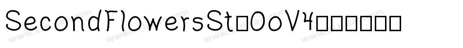 SecondFlowersSt-0oV4字体转换