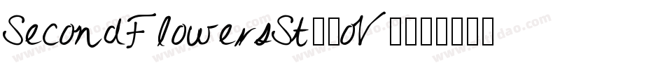 SecondFlowersSt-0oV4字体转换