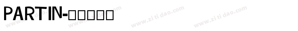 PARTIN字体转换
