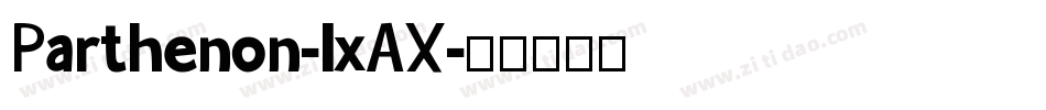 Parthenon-lxAX字体转换