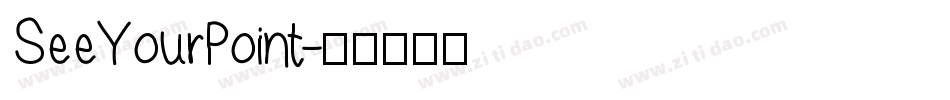 SeeYourPoint字体转换
