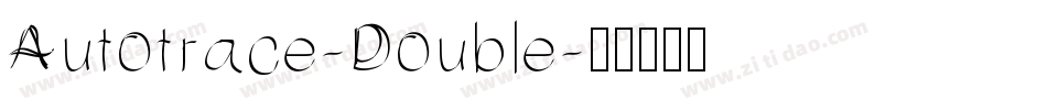 Autotrace-Double字体转换