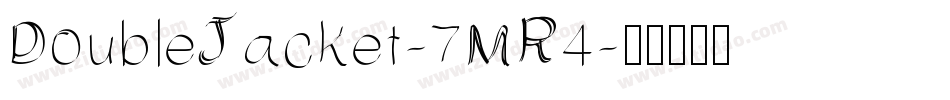 DoubleJacket-7MR4字体转换