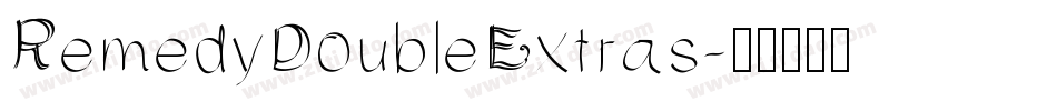 RemedyDoubleExtras字体转换
