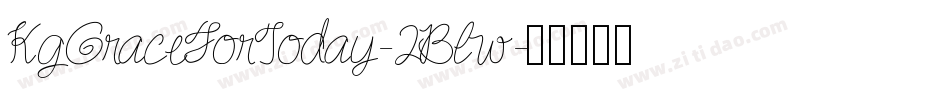 KgGraceForToday-2Blw字体转换