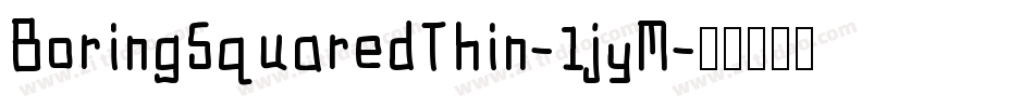BoringSquaredThin-1jyM字体转换
