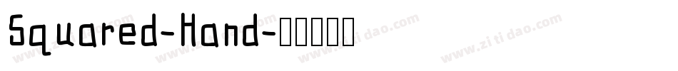 Squared-Hand字体转换
