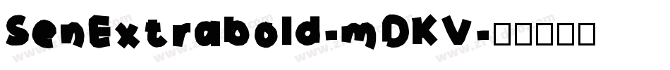 SenExtrabold-mDKV字体转换