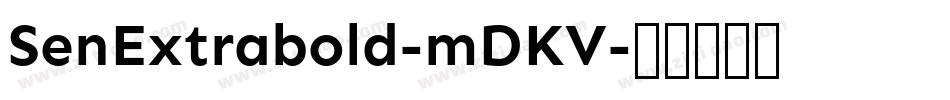 SenExtrabold-mDKV字体转换