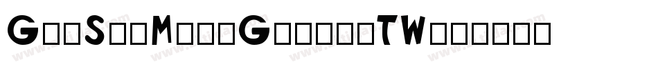 GenSenMaruGothicTW字体转换