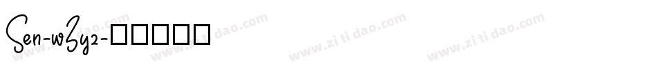 Sen-wZy2字体转换