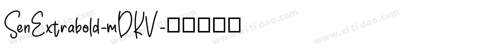 SenExtrabold-mDKV字体转换