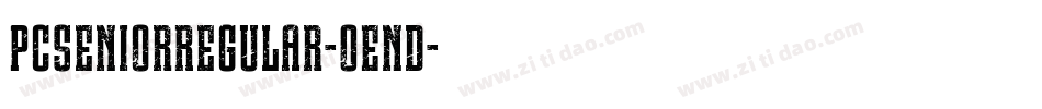 PcSeniorRegular-OEnd字体转换