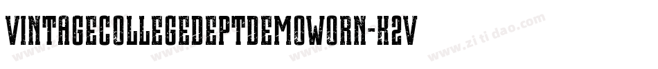 VintageCollegeDeptDemoWorn-K2vp字体转换 VintageCollegeDeptDemoWorn-K2vp字体转换