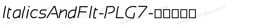 ItalicsAndFIt-PLG7字体转换