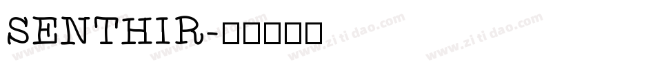 SENTHIR字体转换