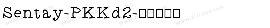 Sentay-PKKd2字体转换