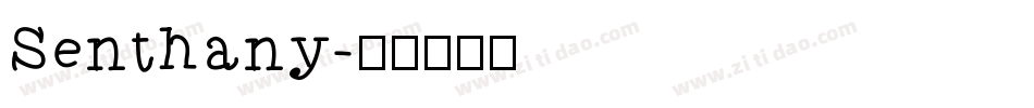 Senthany字体转换