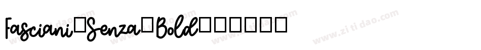 Fasciani-Senza-Bold字体转换