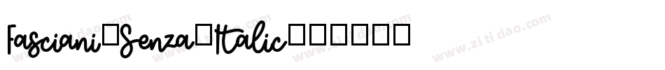 Fasciani-Senza-Italic字体转换