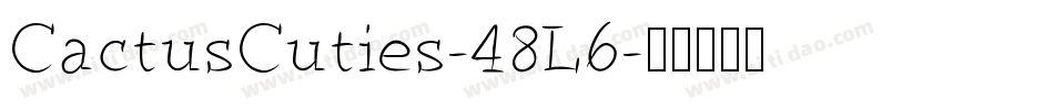 CactusCuties-48L6字体转换
