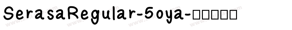 SerasaRegular-5oya字体转换