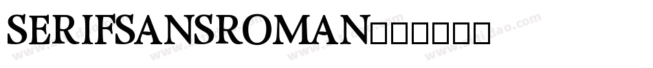 SerifSansRoman字体转换