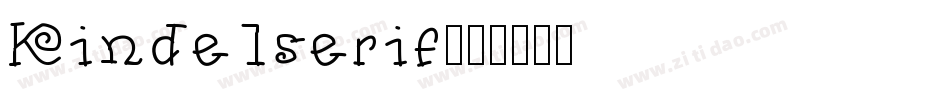 Kindelserif字体转换