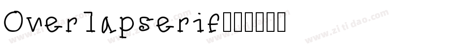 Overlapserif字体转换