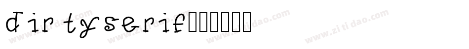 dirtyserif字体转换