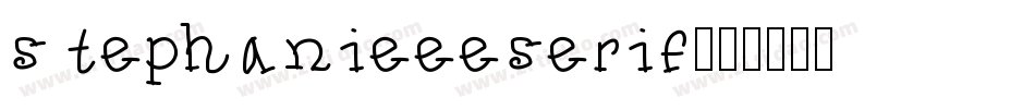 stephanieeeserif字体转换
