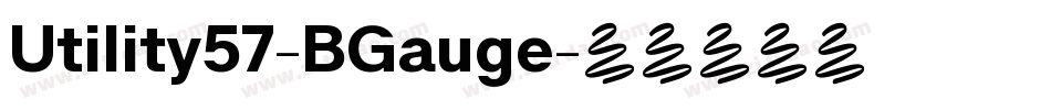 Utility57-BGauge字体转换