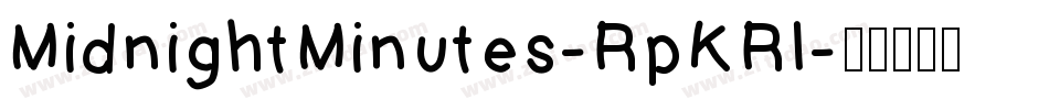 MidnightMinutes-RpKRl字体转换
