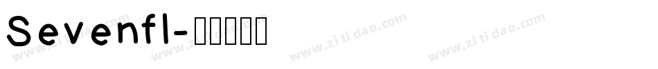 Sevenfl字体转换