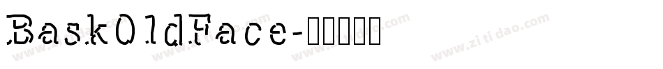 Bask01dFace字体转换