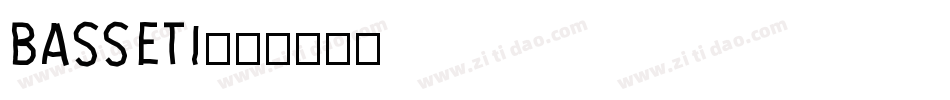 BASSETI字体转换