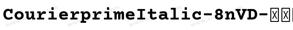 CourierprimeItalic-8nVD字体转换