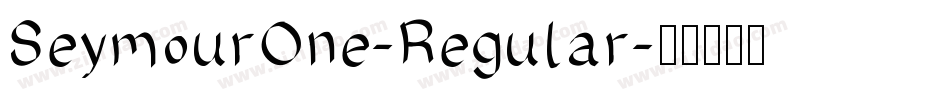 SeymourOne-Regular字体转换