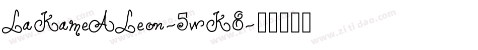 LaKameALeon-5wK8字体转换