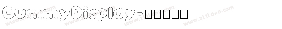 GummyDisplay字体转换