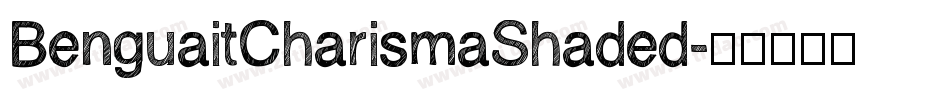 BenguaitCharismaShaded字体转换