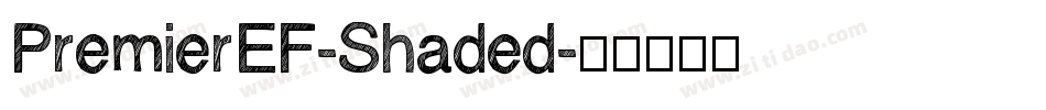 PremierEF-Shaded字体转换
