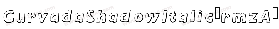 CurvadaShadowItalic-rmzA字体转换