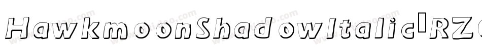 HawkmoonShadowItalic-RZOV字体转换