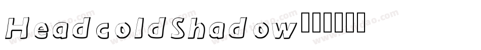 HeadcoldShadow字体转换